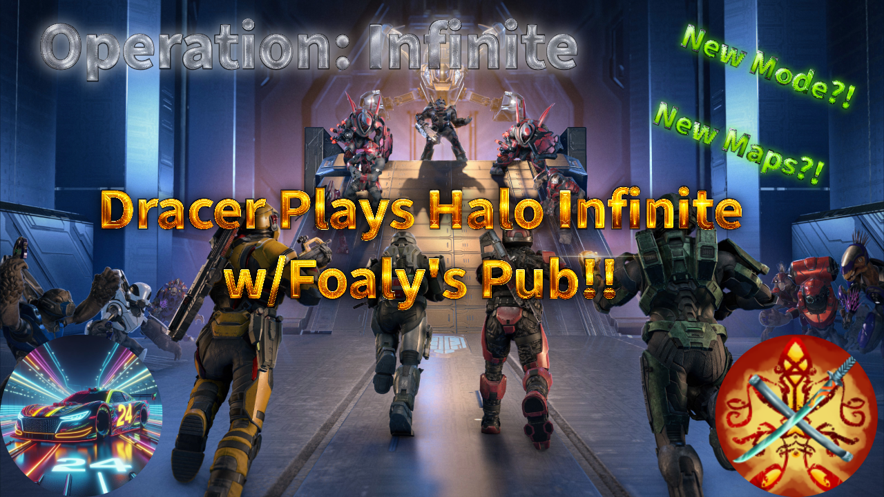 Summer is Here! It's Hot Out, Let's Keep our Cool on some Halo Infinite w/Foaly!!!